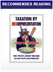 Taxation by Misrepresentation: The truth about taxes in plain english